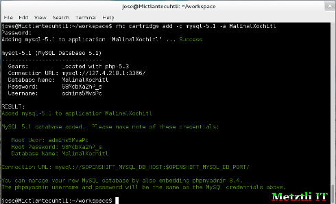 rhc adding a MySQL database cartridge which will also create a MalinalXochitl database